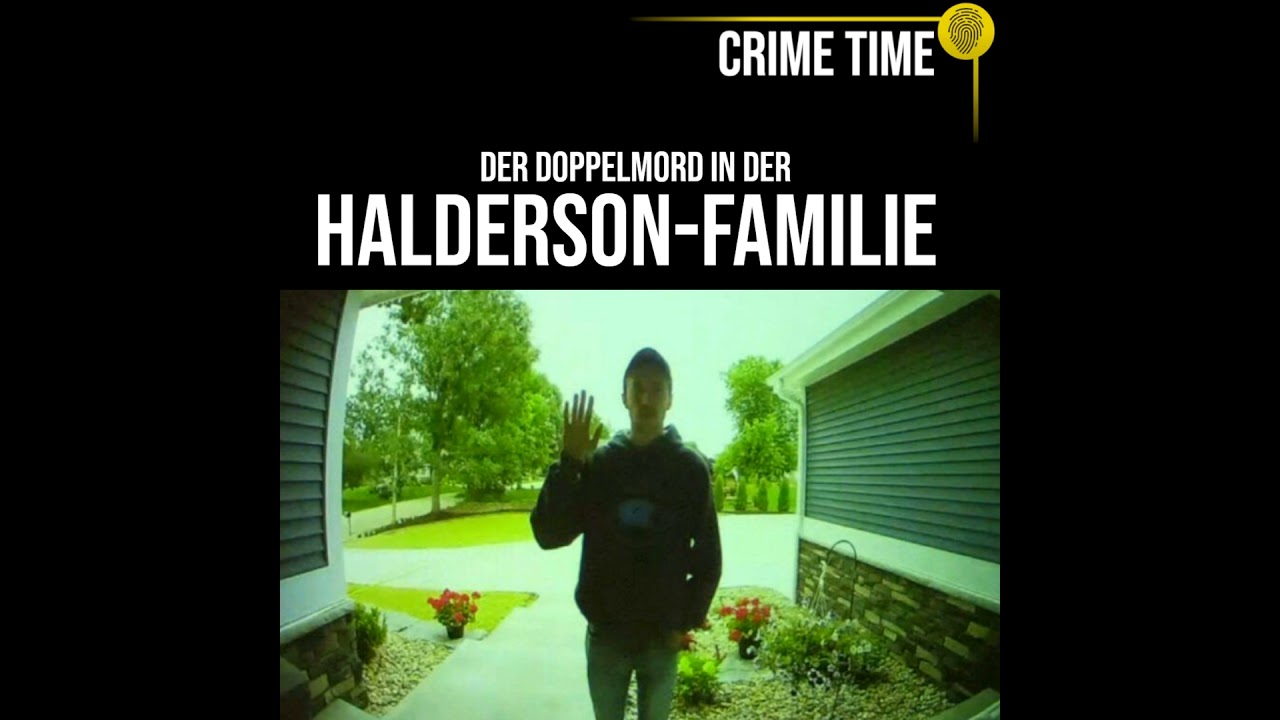 Einzelne Körperteile gefunden: Der Doppelmord in der Halderson-Familie | True Crime PODCAST