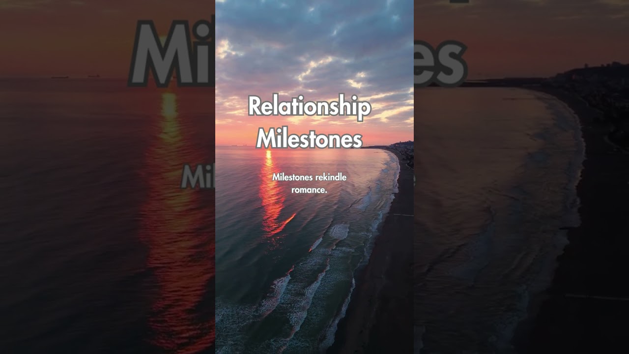 Relationship Milestones - Romantic Facts You Didn't Know About! 💓
