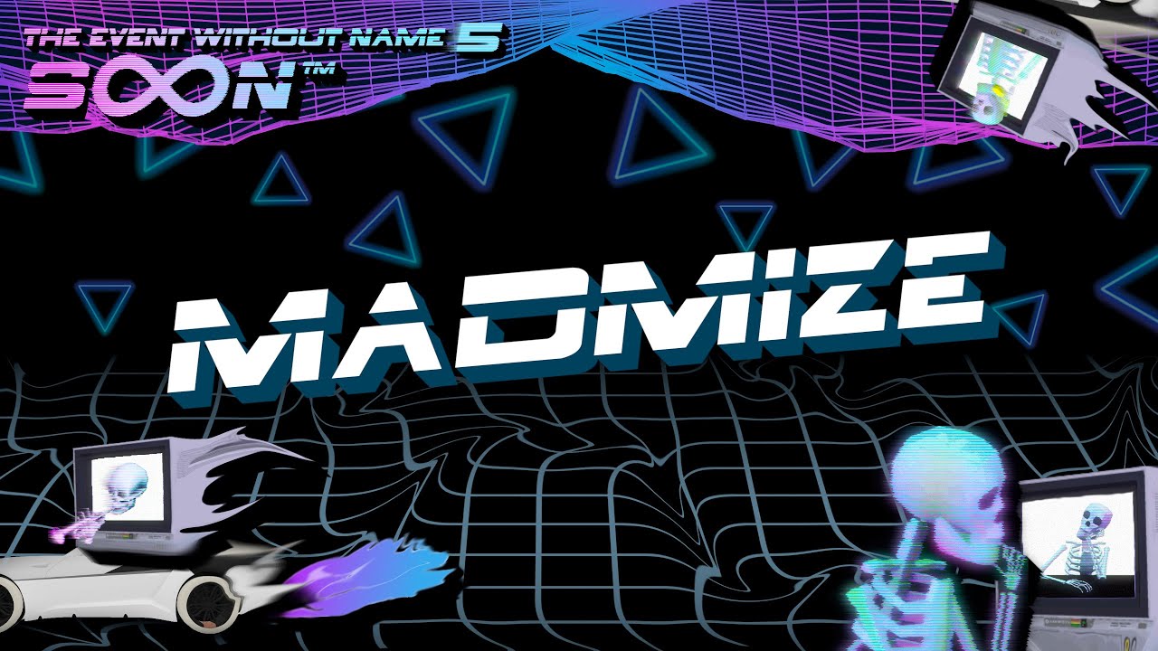 Madmize pres: WAR OF RAW @ The Event Without Name 5: SoonTM