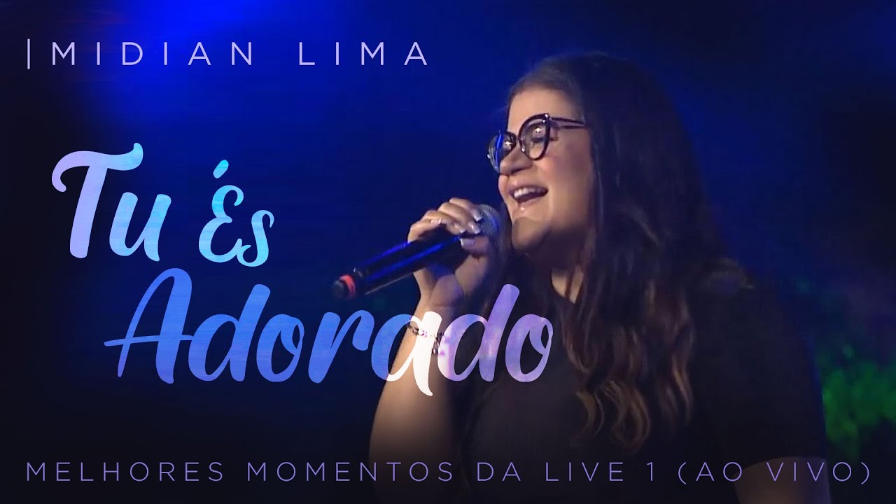 Midian Lima - Tu És Adorado | Melhores Momentos da Live 1 (Ao Vivo)
