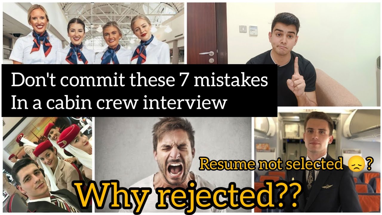 Don't commit these 7 mistakes in a cabin cabin crew interview | Why am I getting rejected frequently