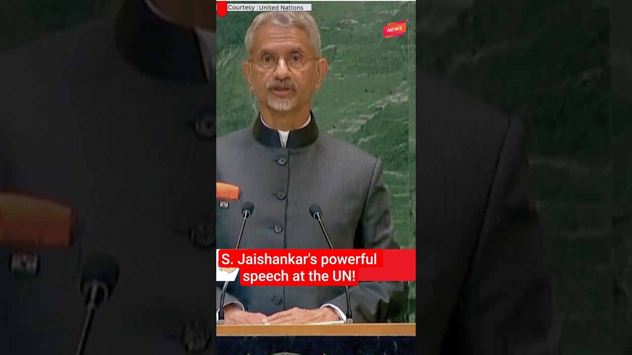 S. Jaishankar's powerful speech at the UN! 🇮🇳🌍