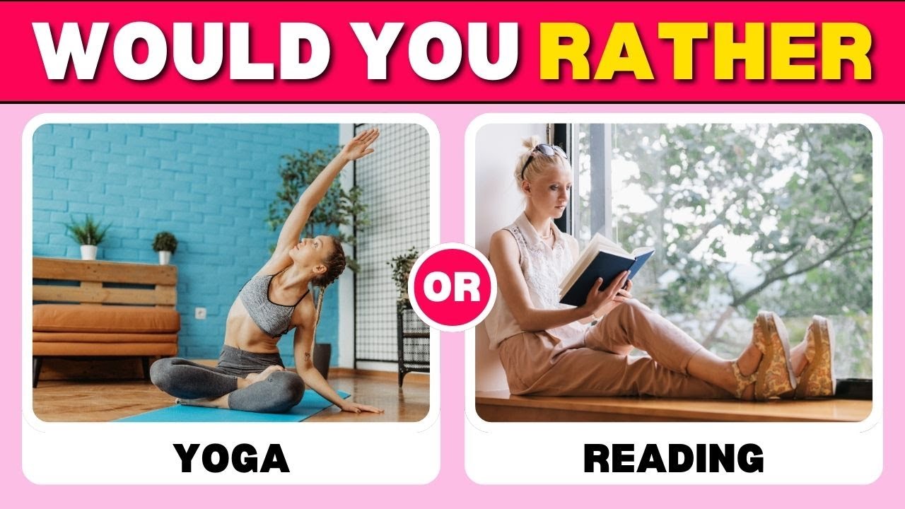 Would You Rather... Relax or Refresh? | 40 Fun Questions to Discover Yourself!