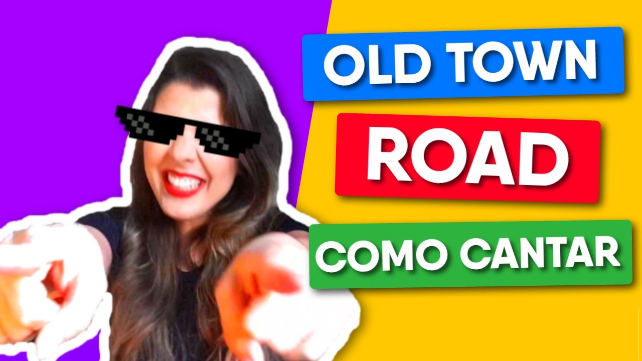 Como Cantar Old Town Road - Letra