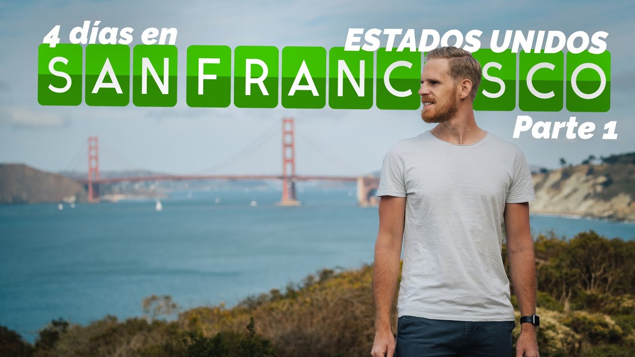 ¿QUÉ HACER en SAN FRANCISCO en 4 DÍAS? | Parte 1 | Vagajuntos en USA #1