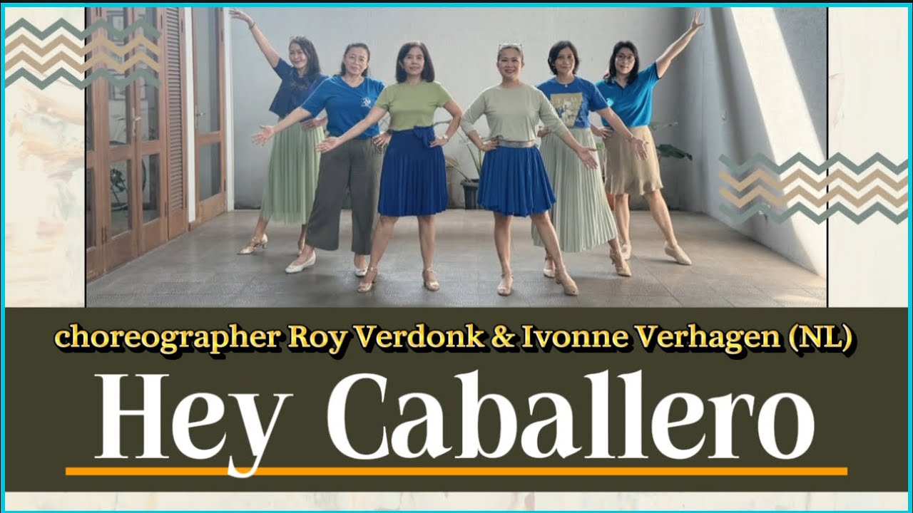 HEY CABALLERO Linedance choreographer Roy Verdonk & Ivonne Verhagen (NL) demo by Lily Ladies LD