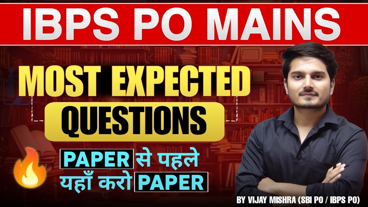 IBPS PO Mains Most Expected Quant Paper | DI, Arithmetic | Vijay Mishra