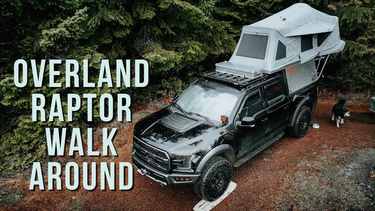 Full Time Overland Rig Walk Around | Ford Raptor