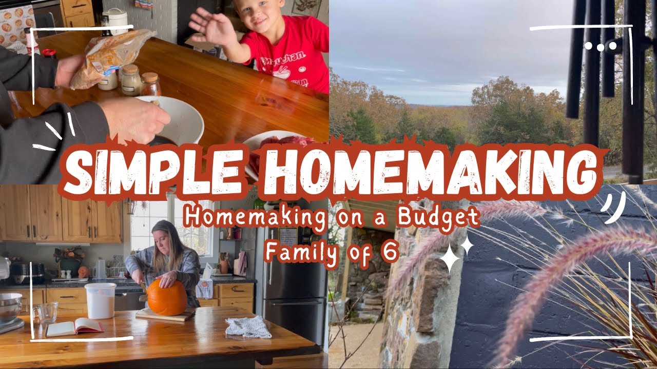 SIMPLE HOMEMAKING | Homemaking on a Budget + Slow Living + On a Budget Meals + Low Income