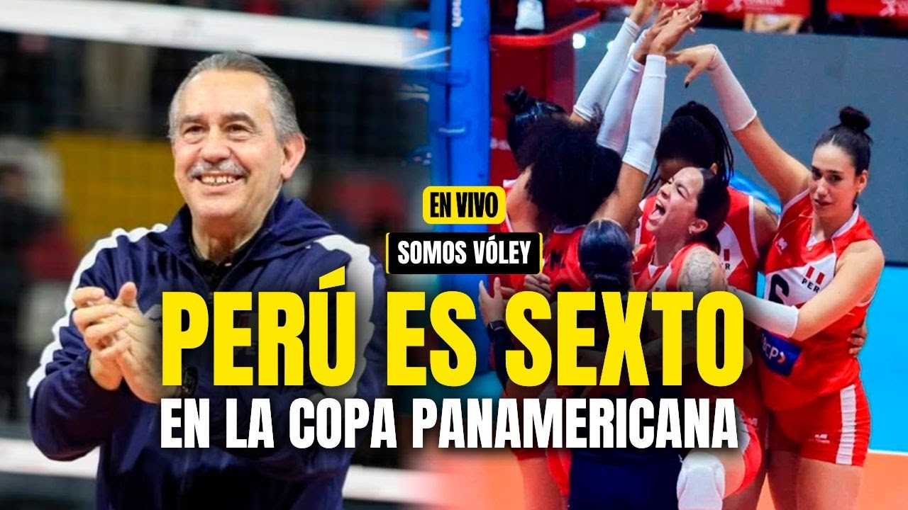 SOMOS VÓLEY: LA SELECCIÓN PERUANA DE ANTONIO RIZOLA ES SEXTO EN LA COPA PANAMERICANA - LATINA