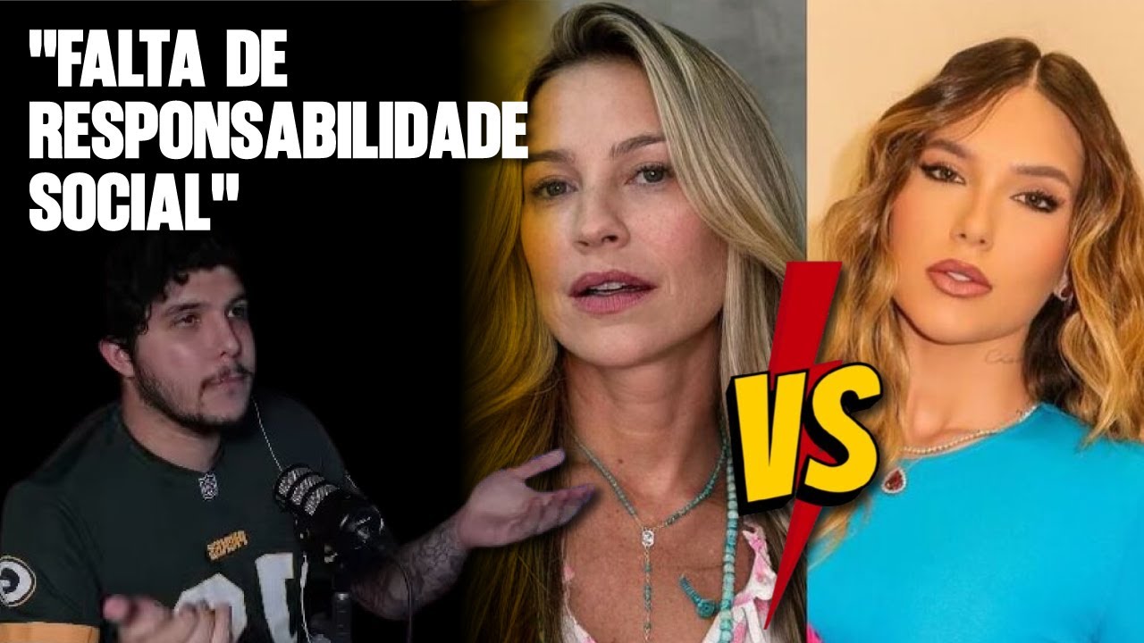 LUANA PIOVANI GRAVA VÍDEO DETONANDO VIRGINIA FONSECA