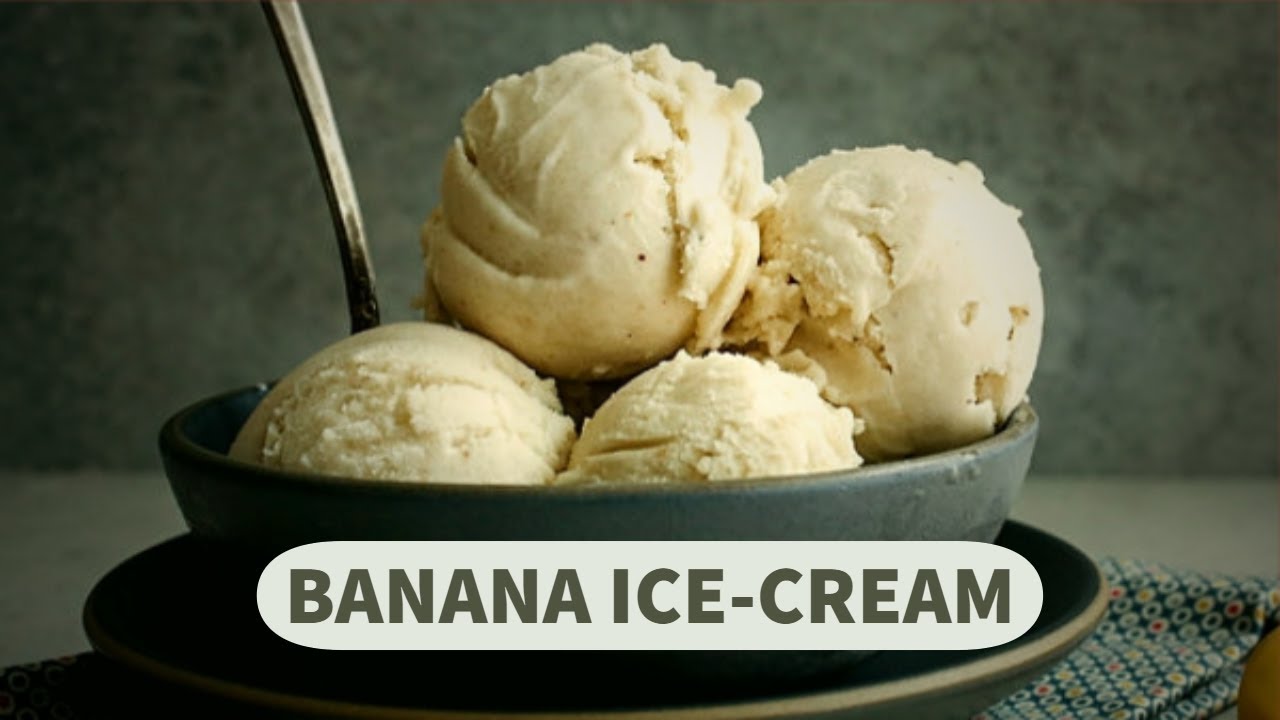 banana ice cream recipe new and smooth taste by cook with farhees