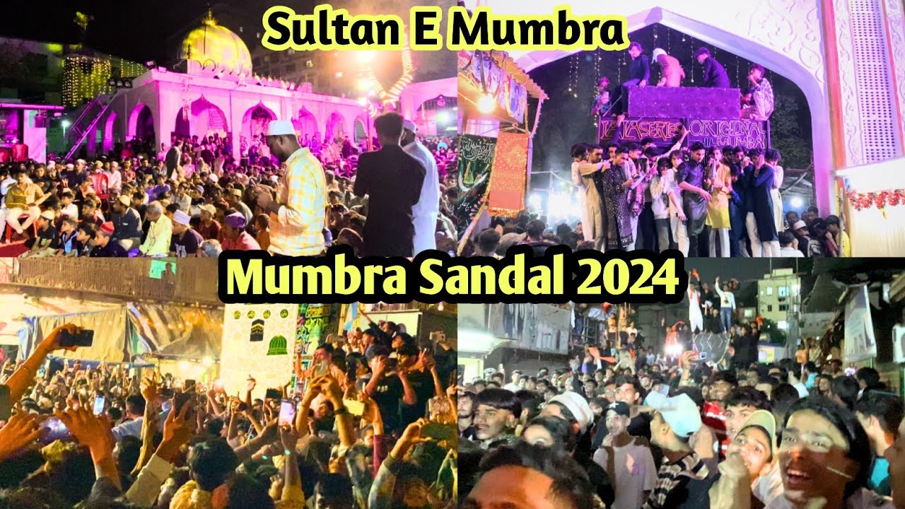 mumbra sandal 2024 fakhruddin shah baba।fakhruddin shah baba urs 2024।mumbra sandal