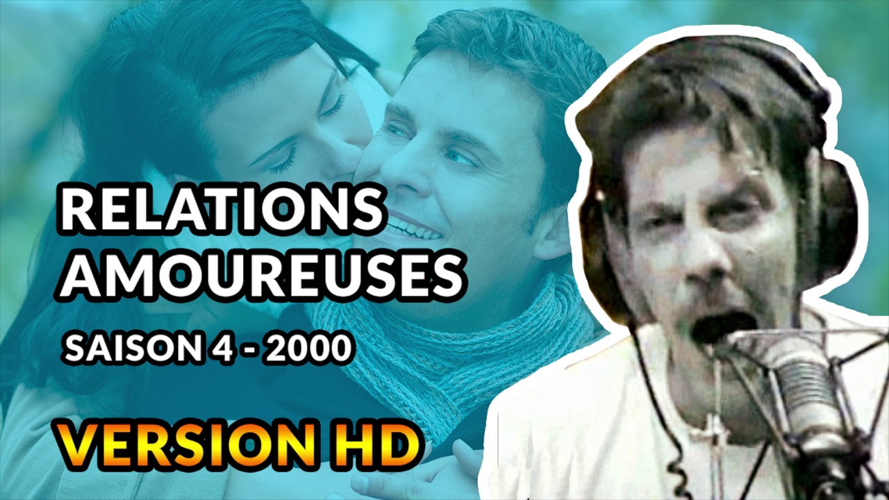 Relations Amoureuses - 2001 - Débats de Gérard de Suresnes HD