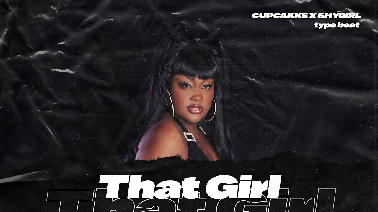 [FREE] CupcakKe X ShyGirl | Type Beat "That Girl"
