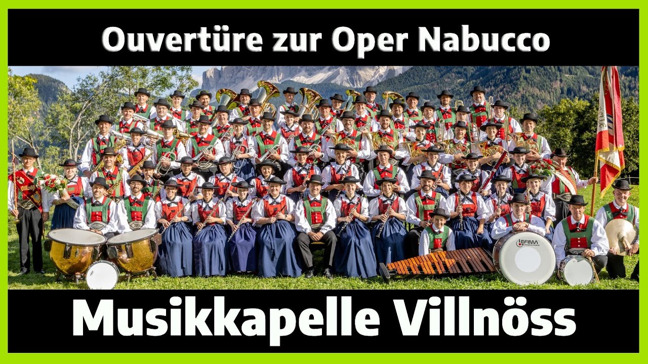Giuseppe Verdi: Ouvertüre zur Oper Nabucco - Live 2025 | Hans Pircher & Musikkapelle Villnöss
