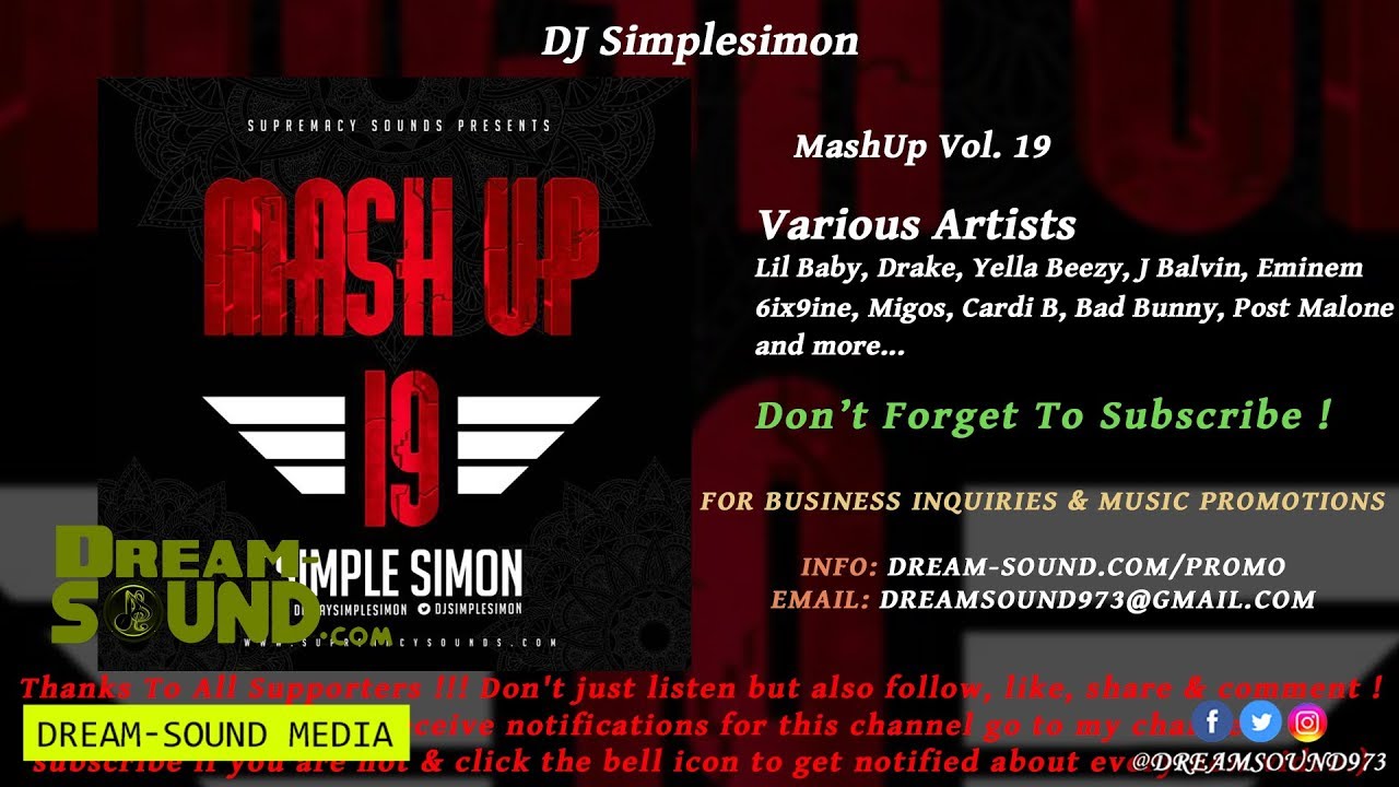 DJ Simplesimon - MashUp Vol. 19 (Rap, Hip-Hop, Dancehall & Afrobeat Mixtape 2018)