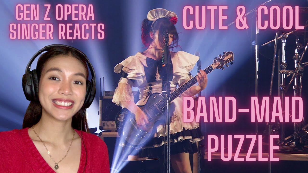 Gen Z Opera Singer Reacts To Band-Maid 