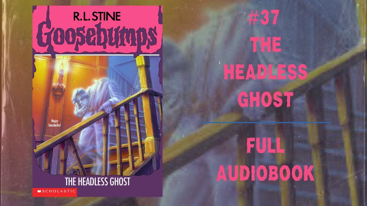 The Headless Ghost (Full Audiobook) | Book 37 | 