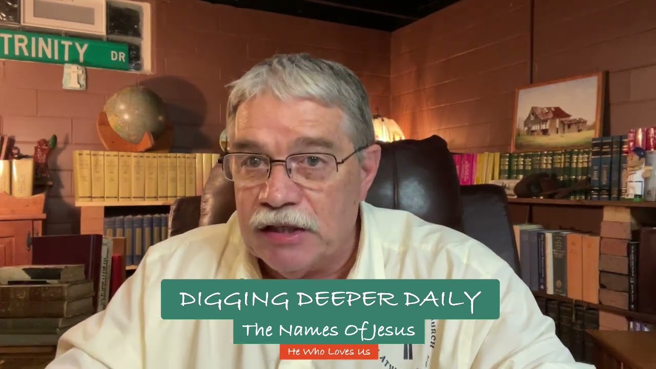 The Names Of Jesus   The One Who Loves