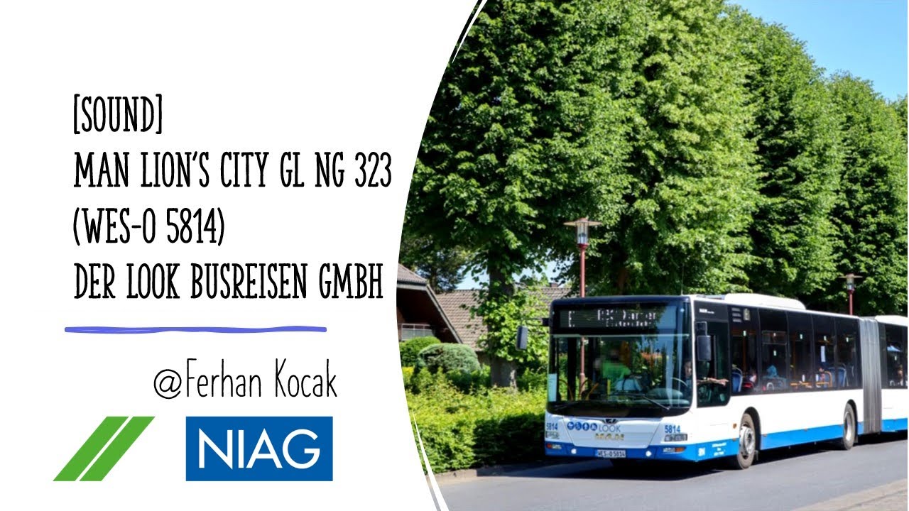 [Sound] MAN Lion's City GL NG 323 (WES-O 5814) der LOOK Busreisen GmbH