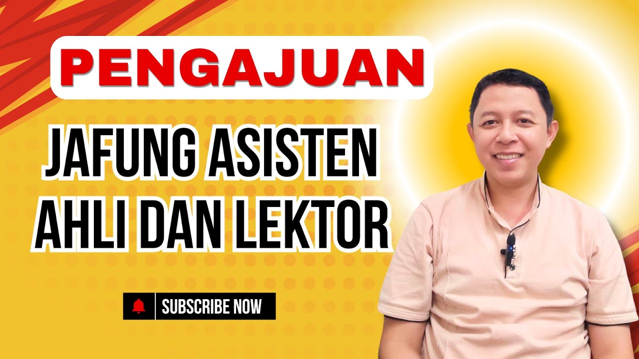 PENGAJUAN JABATAN FUNGSIONAL DOSEN ASISTEN AHLI DAN LEKTOR, BEGINI TAHAPANNYA | MIMBAR INTELEK