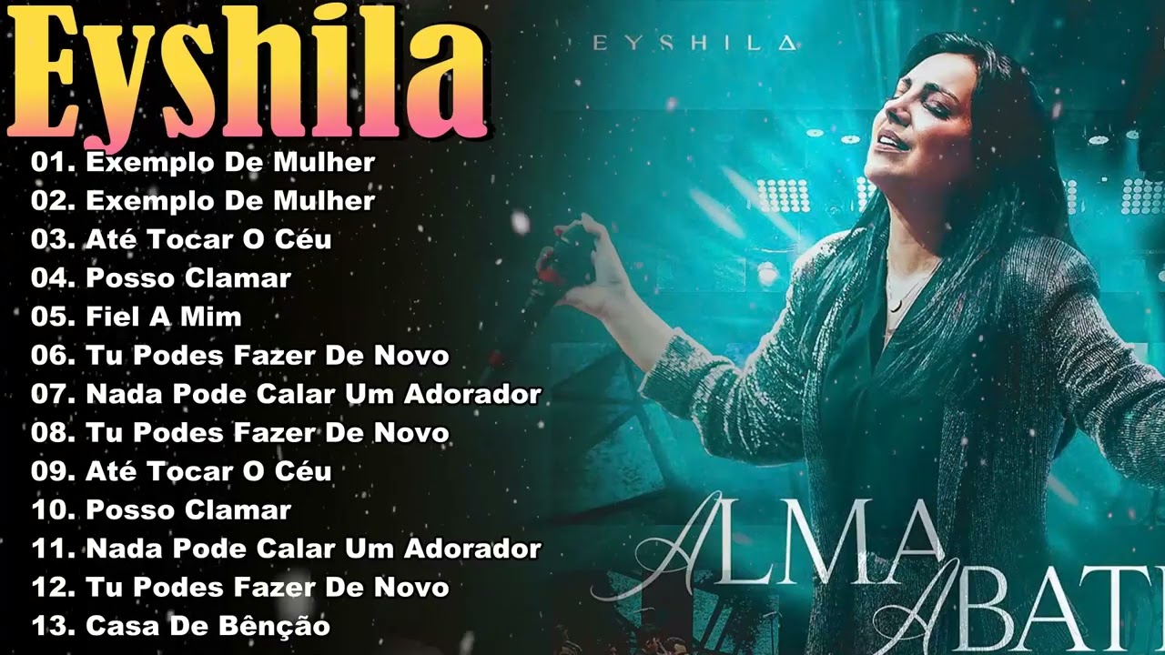 🙏 Eyshila – Nada Pode Calar um Adorador | Louvor poderoso de fé e adoração #eyshila #gospel