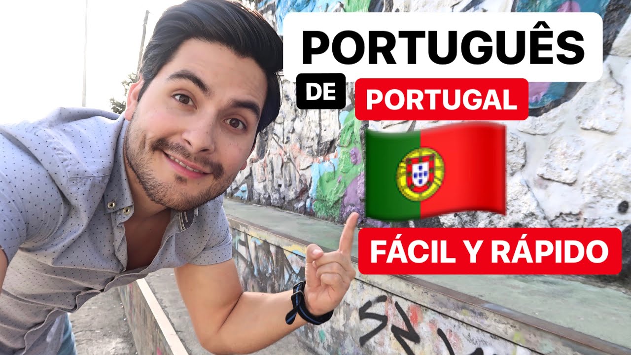 Aprender PORTUGU&Ecirc;S desde cero: CURSO PORTUGU&Ecirc;S GRATIS