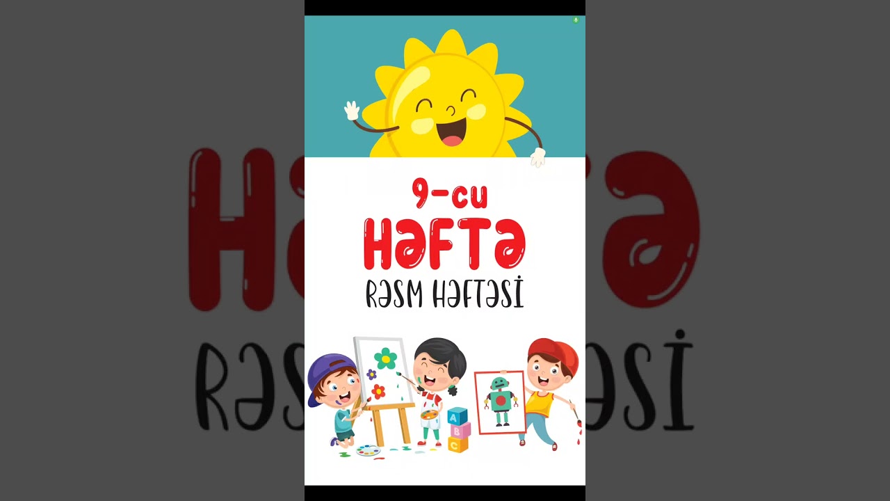2-ci sinif Yay Tapşırıqları 9-cu həftə (Rəsm həftəsi)