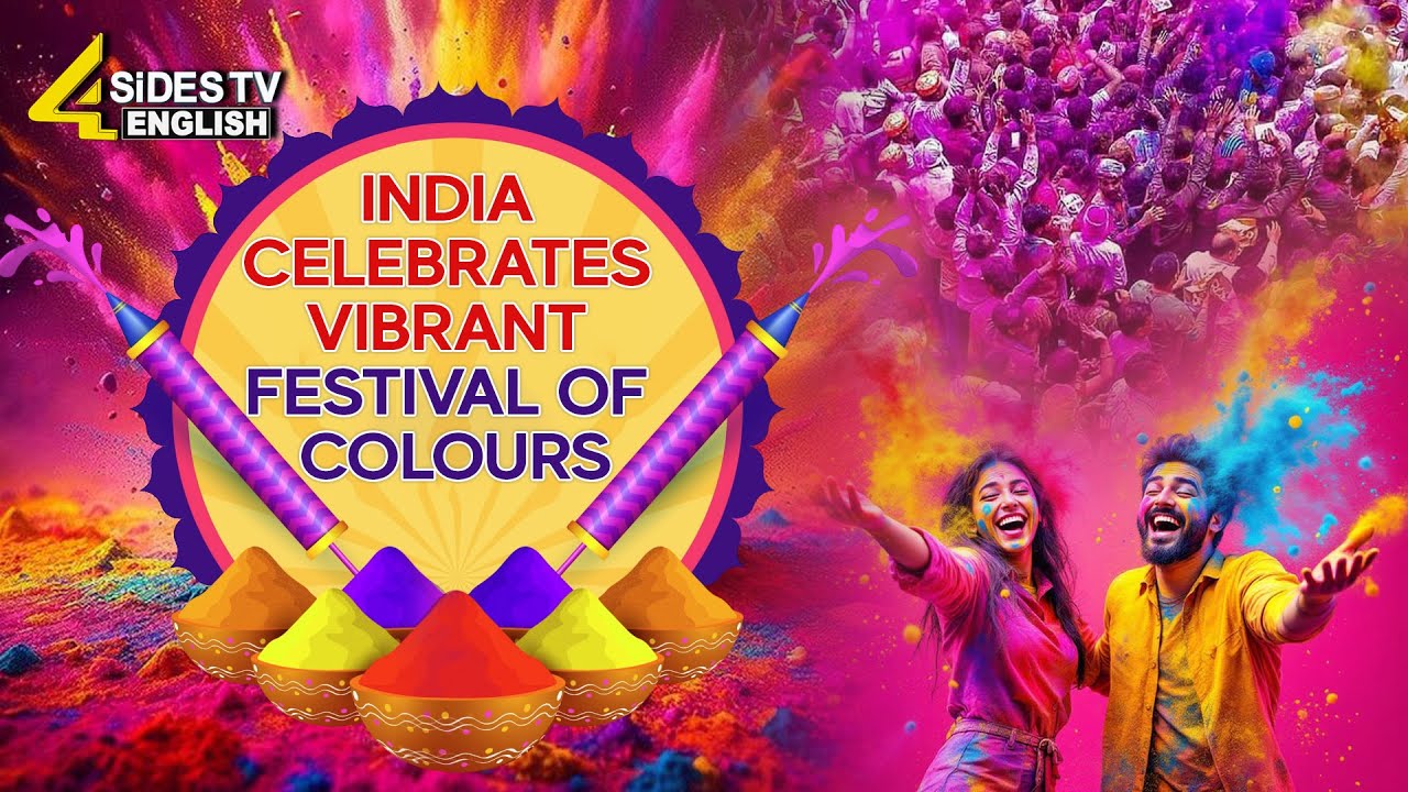 India Celebrates Vibrant Festival of Colours | Holi Celebrations 2025 | 4Sides TV English