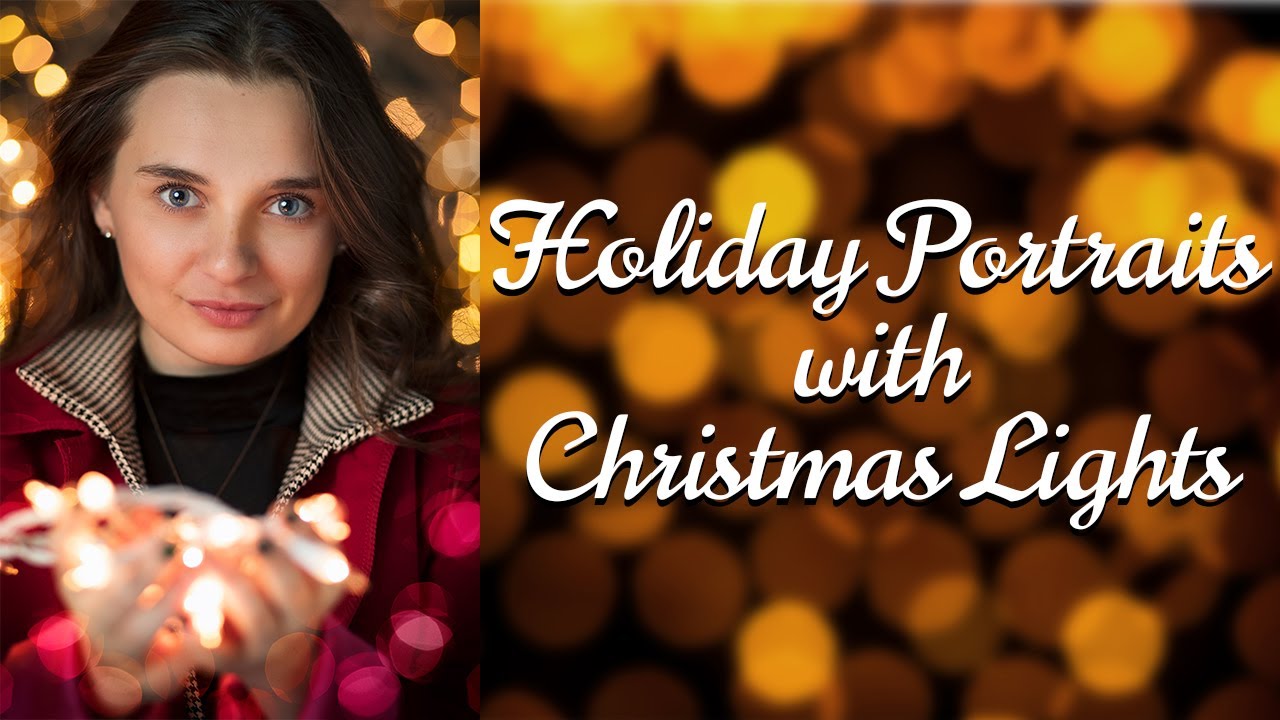 Holiday Portraits with Christmas Lights