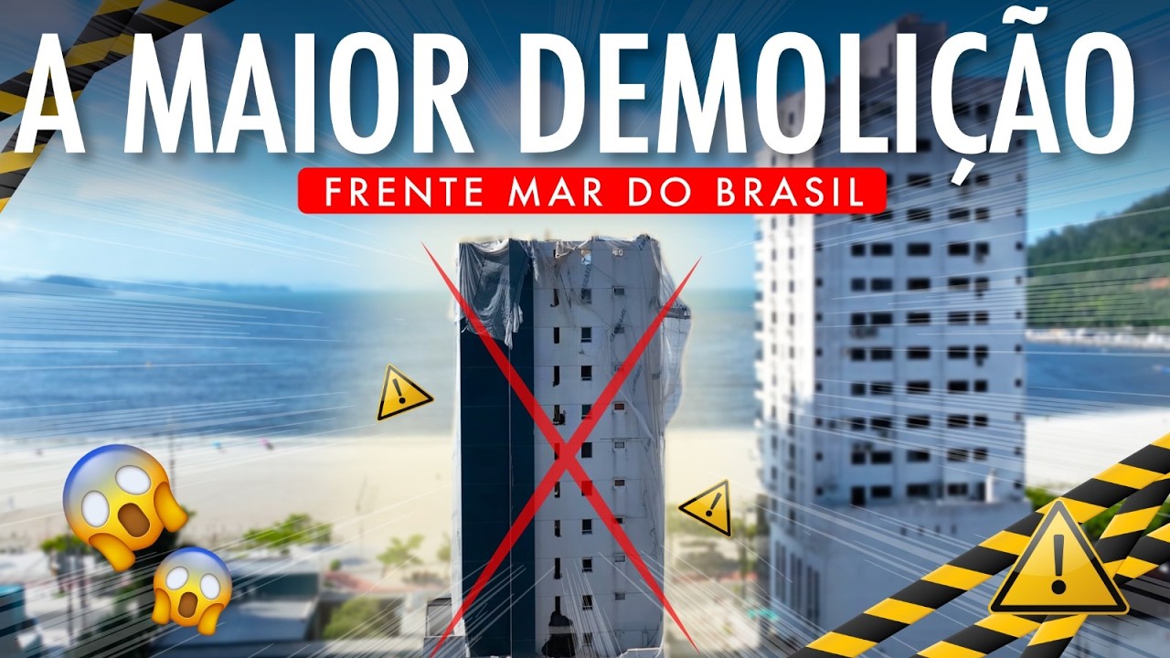 A MAIOR DEMOLIÇÃO FRENTE MAR do BRASIL, veja o andamento das obras