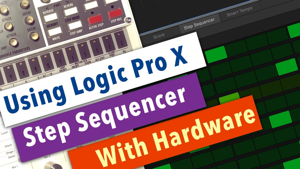 Using Logic Pro X Step Sequencer with Hardware Instruments
