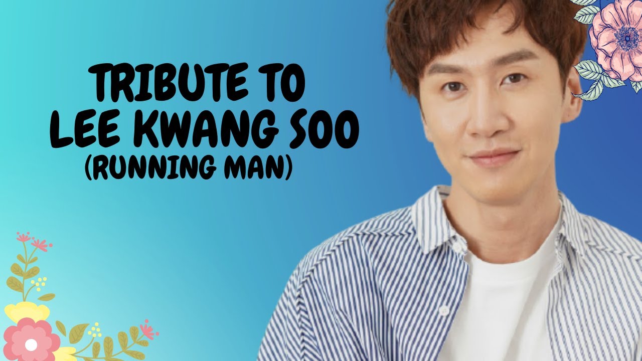 TRIBUTE TO LEE KWANG SOO || FAREWELL TO ASIAN PRINCE || RUNNING MAN #runningman #leekwangsoo