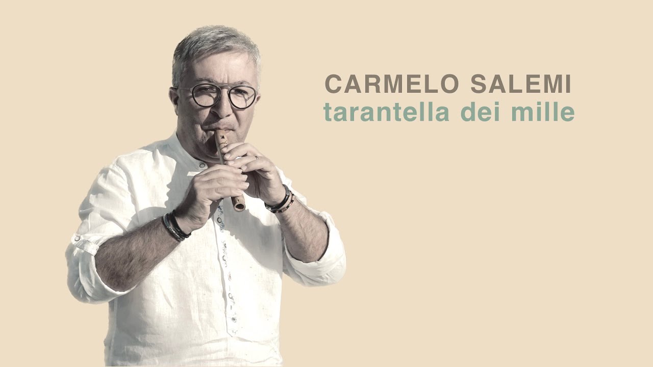 Carmelo Salemi - Tarantella dei mille - friscaletto
