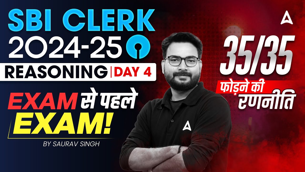 SBI Clerk Reasoning 2024-25 | Reasoning Day 4 | Target 35/35 | Reasoning By Saurav Singh