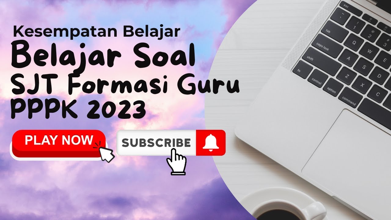 LATIHAN SOAL SJT FORMASI GURU PPPK 2023 #pppk2023 #pppkguru