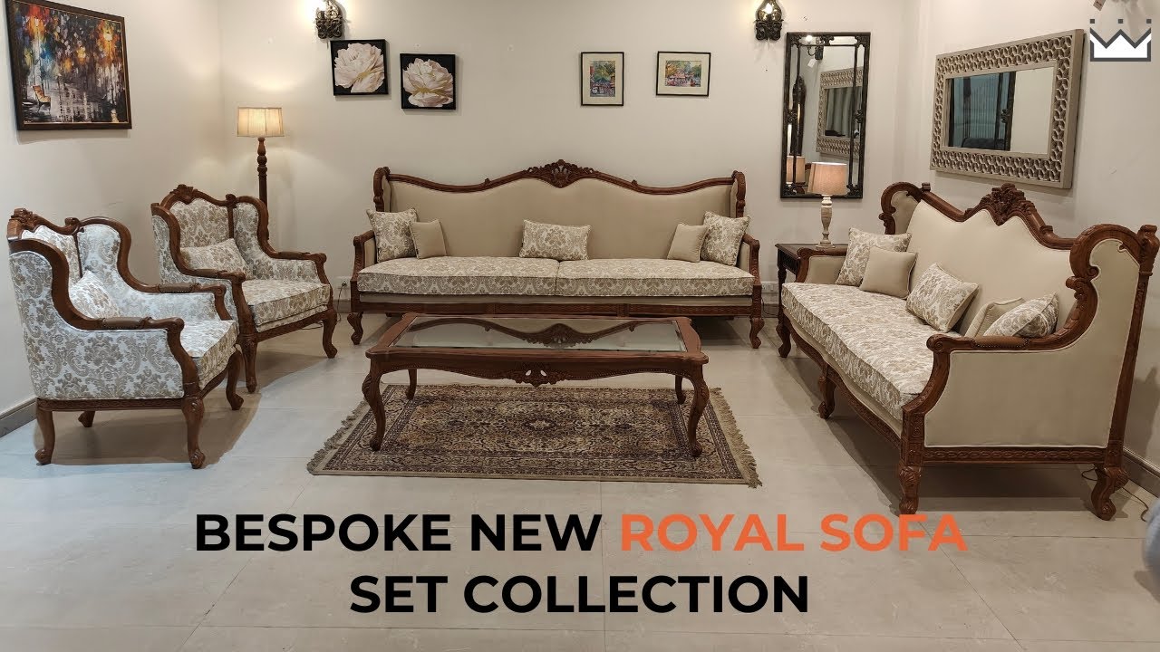 Experience Royalty | Bespoke New Royal Sofa Set Collection by Woods Decor