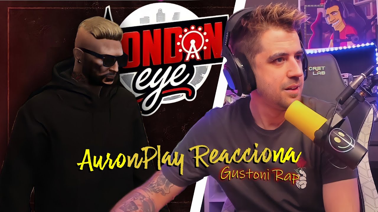 @AuronPlay Reacciona al Rap de Gustoni Garbino y Habla de su Futuro en el RolePlay y #LondonEyeRP