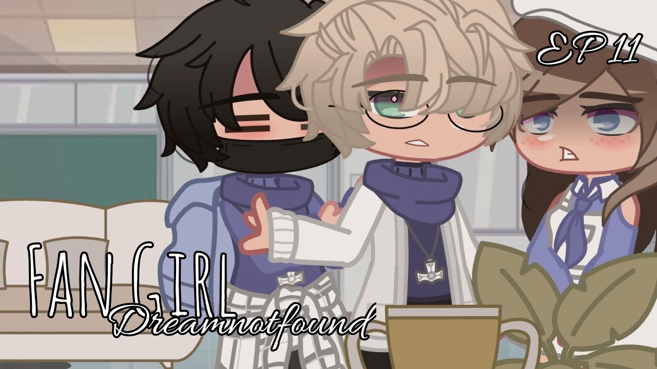 Fan Girls// MCYT // Dreamnotfound // Highschool AU