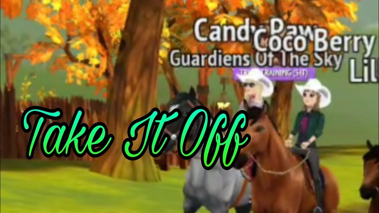 ~Take It Off~ Horse Riding Tales Music Video