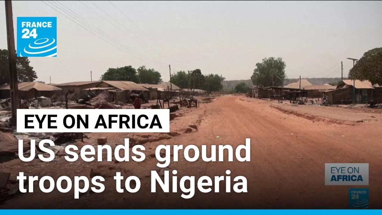 Operation Savannah Shield launches as US troops confirmed in Nigeria • FRANCE 24 English
