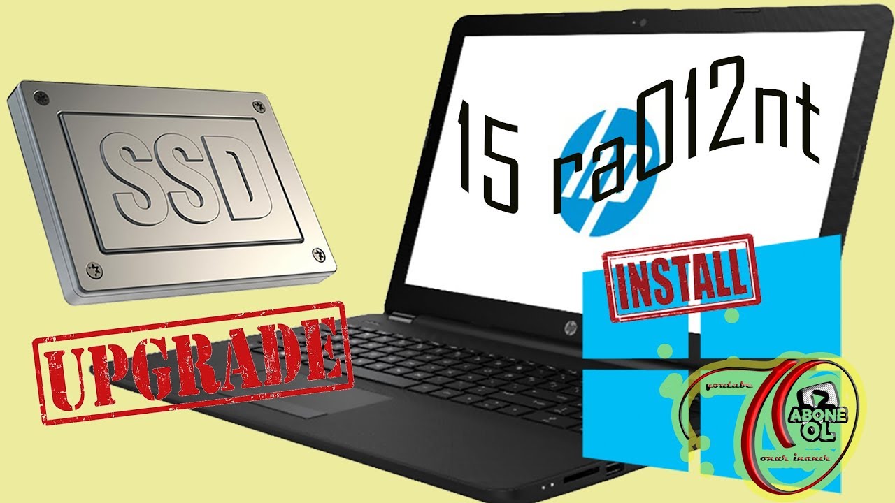 Hp 15 ra012nt ssd upgrade ve temiz windows 10 kurulumu