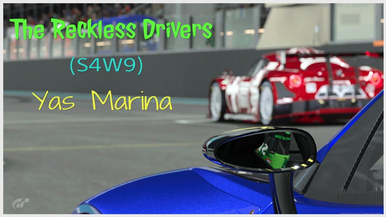 The Reckless Drivers (S4W9) Yas Marina