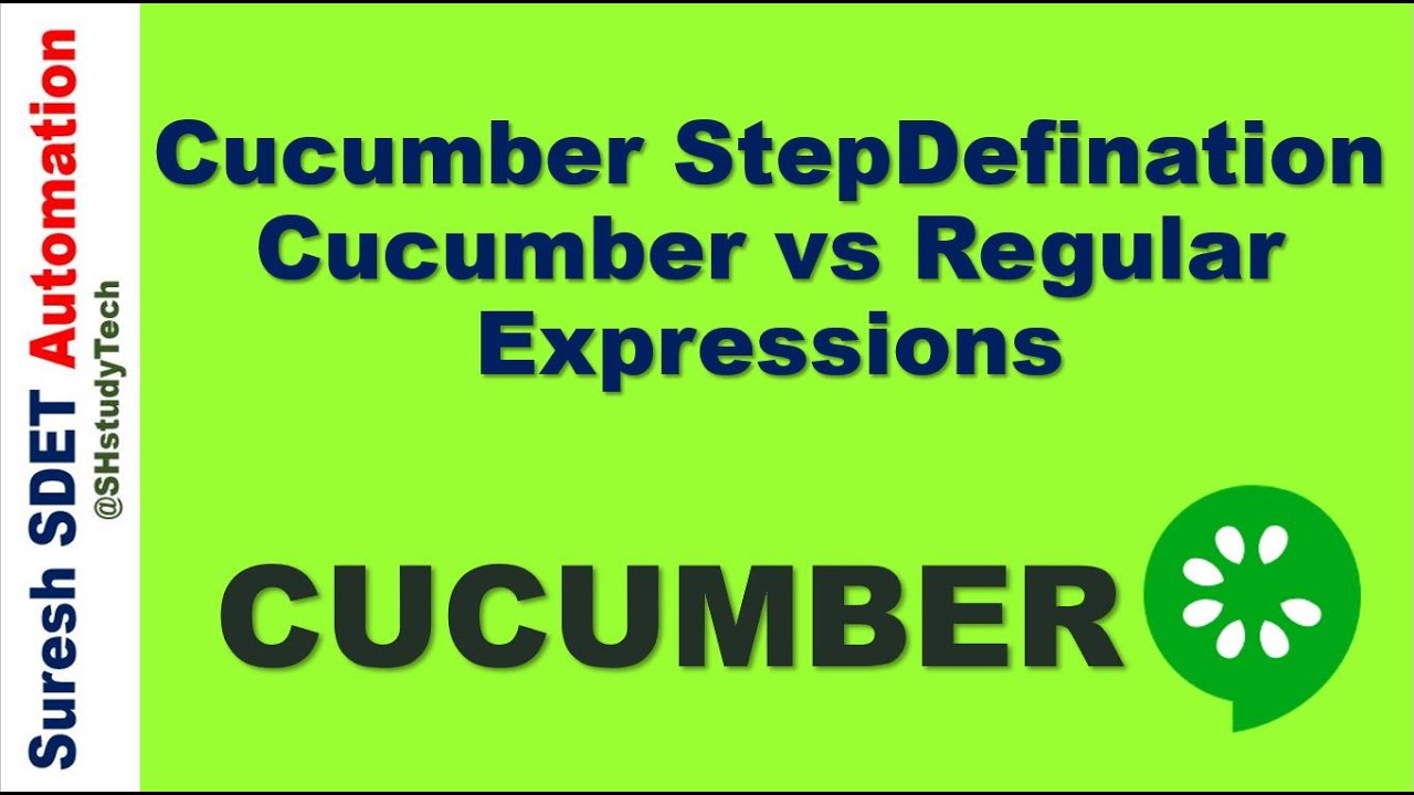 #4 What is Cucumber StepDefination | Difference between Regular and Cucumber Expression | SDET