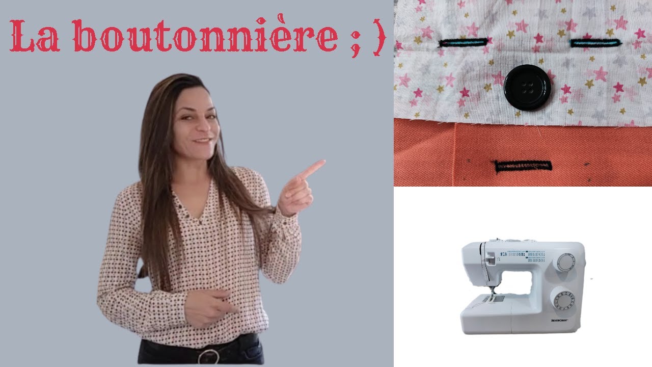 Comment coudre une boutonnière en 4 étapes Tuto couture