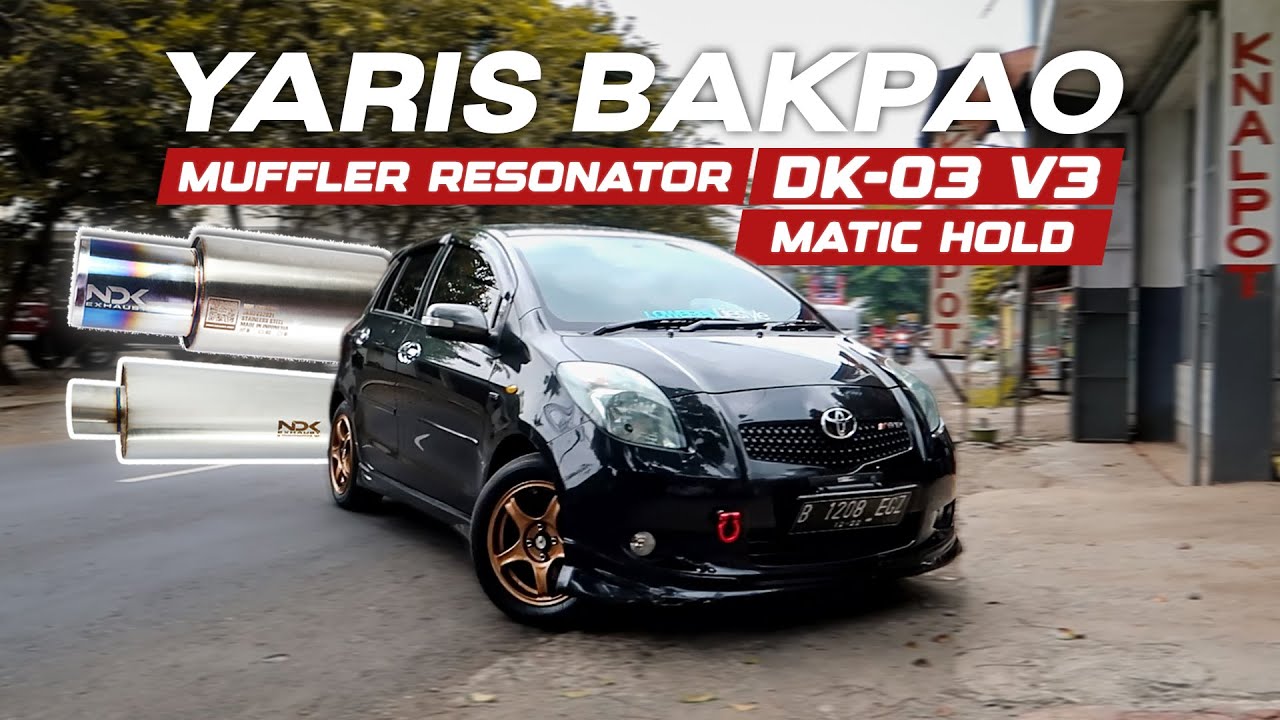 Yaris Matic Pasang Muffler DK-03V3 Bass dan Resonator Hold | NDK Exhaust