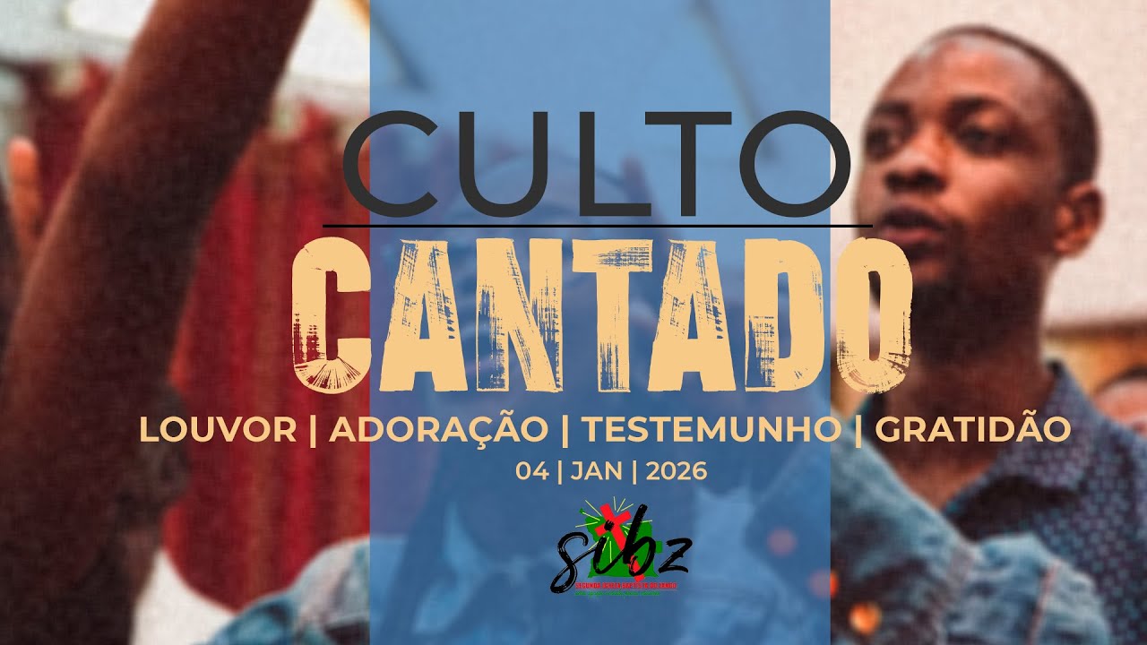 CULTO CANTADO 04.01.2026