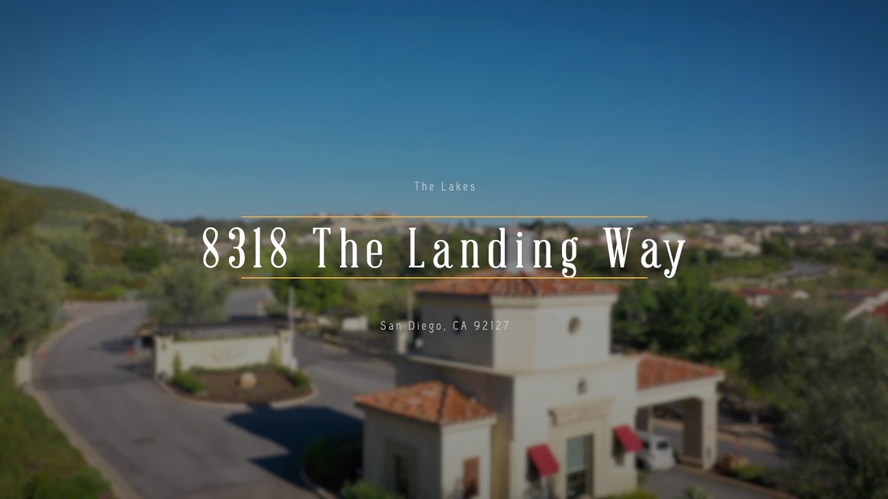 Video Tour | 8318 The Landing Way San Diego, CA 92127