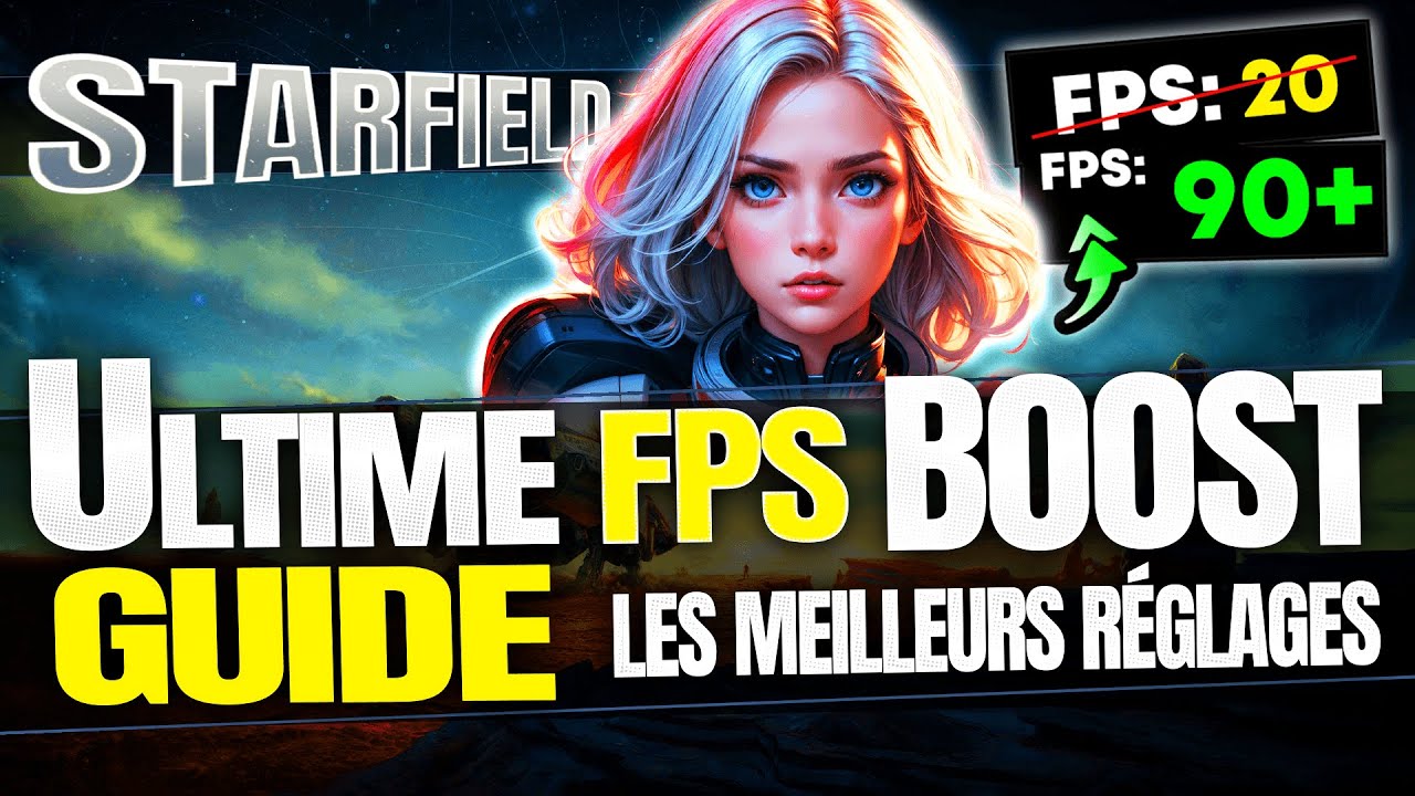 Les Meilleurs Paramètres pour Optimiser Starfield